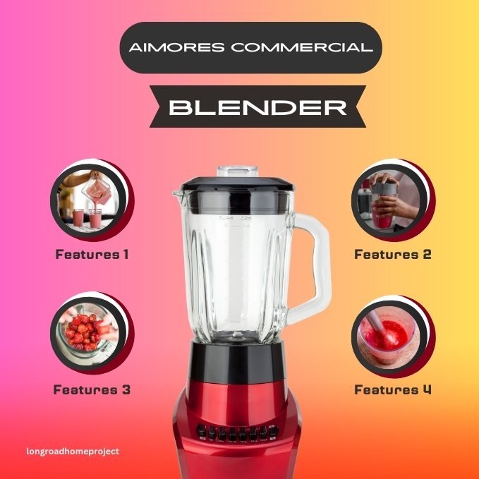 Features and Specifications Aimores Commercial Blender