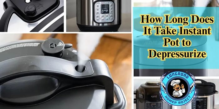 How Long Does It Take Instant Pot to Depressurize