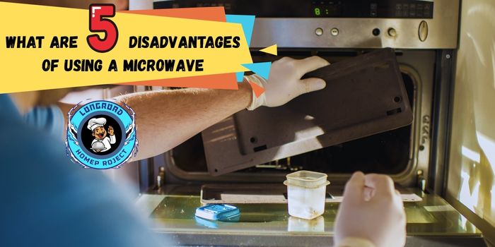 What Are 5 Disadvantages of Using a Microwave
