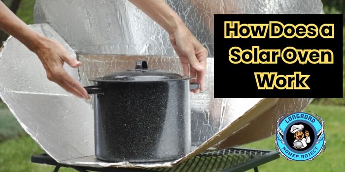 How Does a Solar Oven Work 