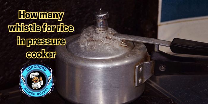 How many whistle for rice in pressure cooker