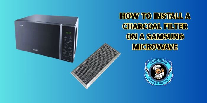 How to Install a Charcoal Filter on a Samsung Microwave