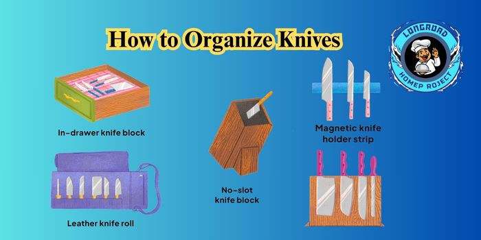 How to Store Knives Without a Block