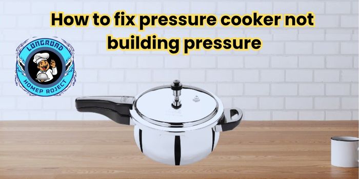 How to fix pressure cooker not building pressure