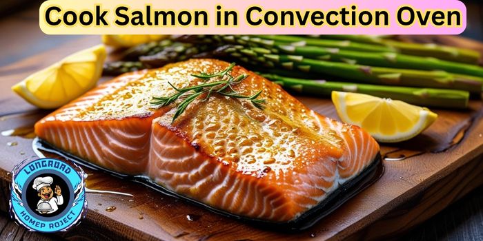 Cook Salmon in Convection Oven 