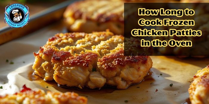 How Long to Cook Frozen Chicken Patties in the Oven Easy Methods 